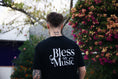 Bild in Galerie-Betrachter laden, Bless My Music (Label Shirt)
